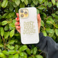 Don't Keep Jesus to Yourself Phone Case