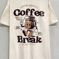 Coffee Break Front/Back Tee