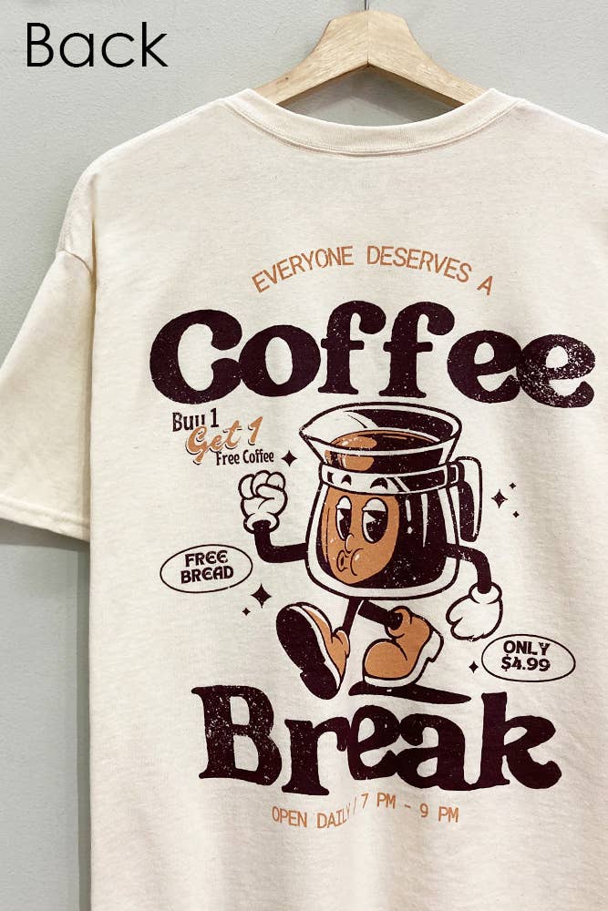 Coffee Break Front/Back Tee